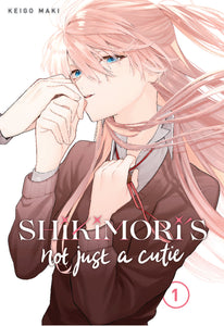 Shikimori's Not Just a Cutie Vol. 1 by Keigo Maki