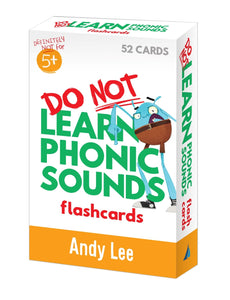 Do Not Learn Flashcards - Phonic Sounds by Andy Lee